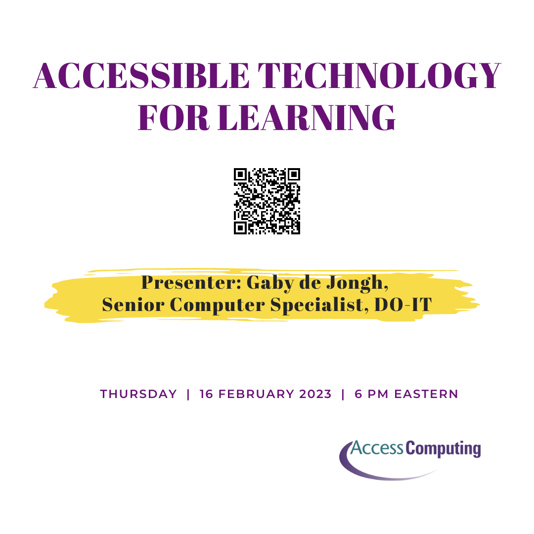 Assistive Technology for Learning event:  IT Accessibility Specialist Gaby de Jongh Thursday, February 16